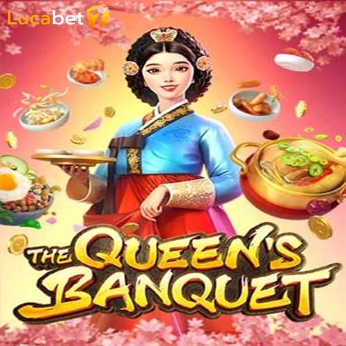 the queen banquet